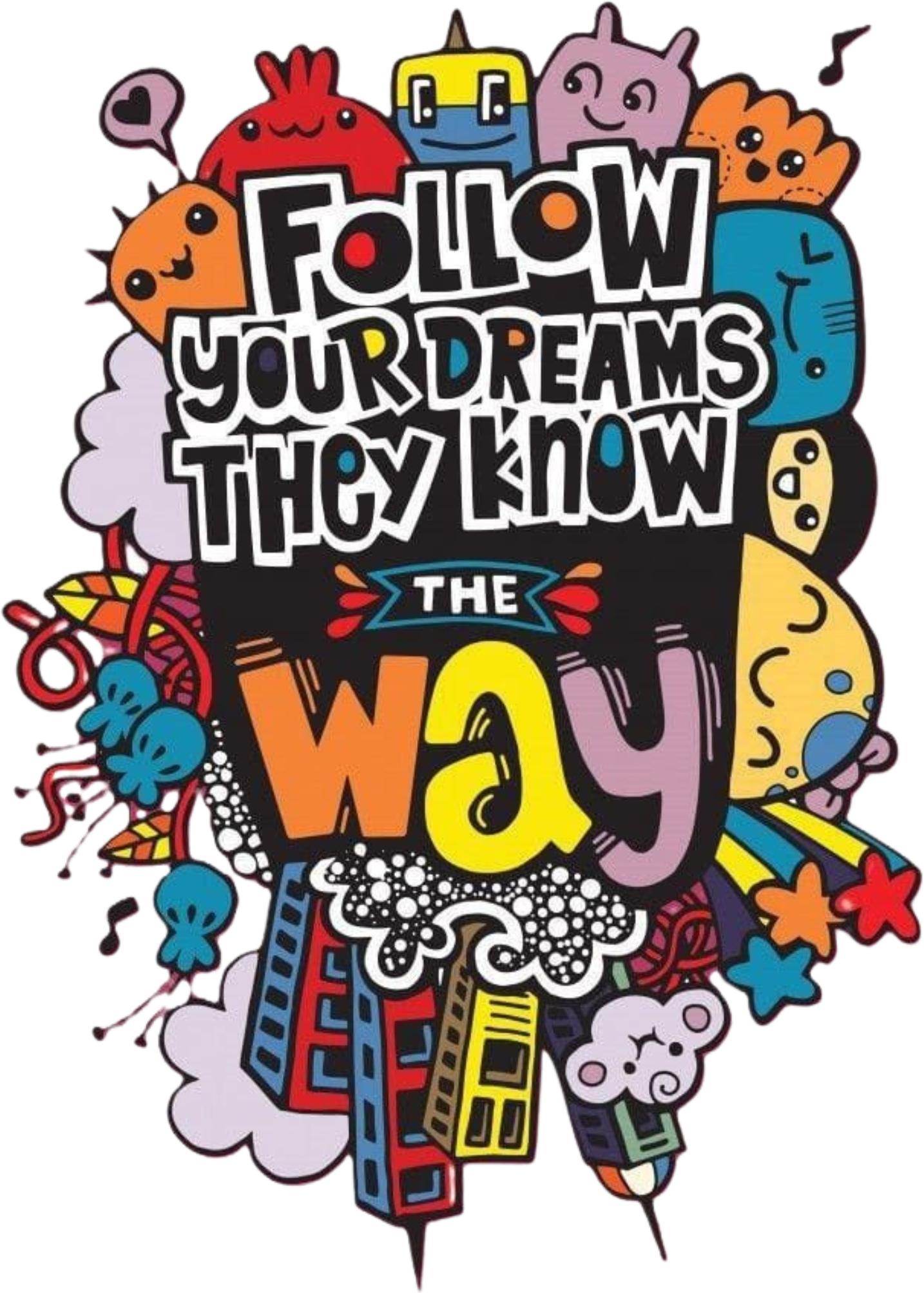 Follow Your Dreams