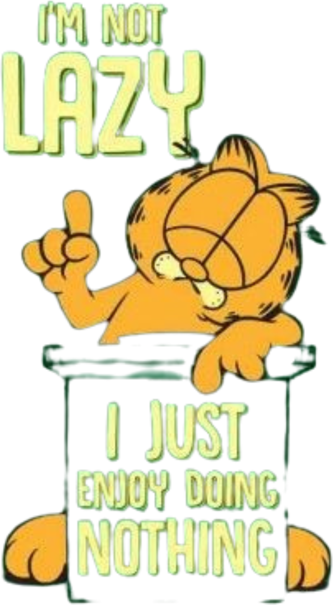 I'm Not Lazy I Just Enjoy Doing Nothing