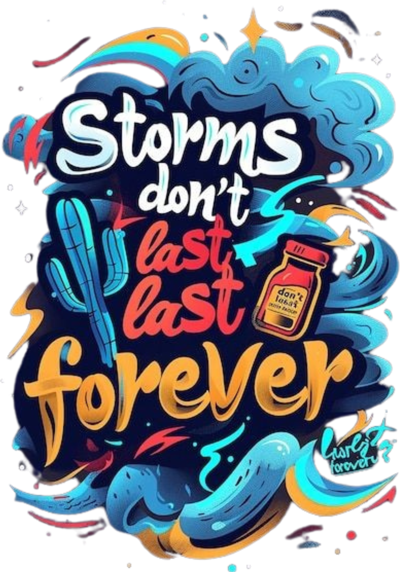 Storms Don't Last