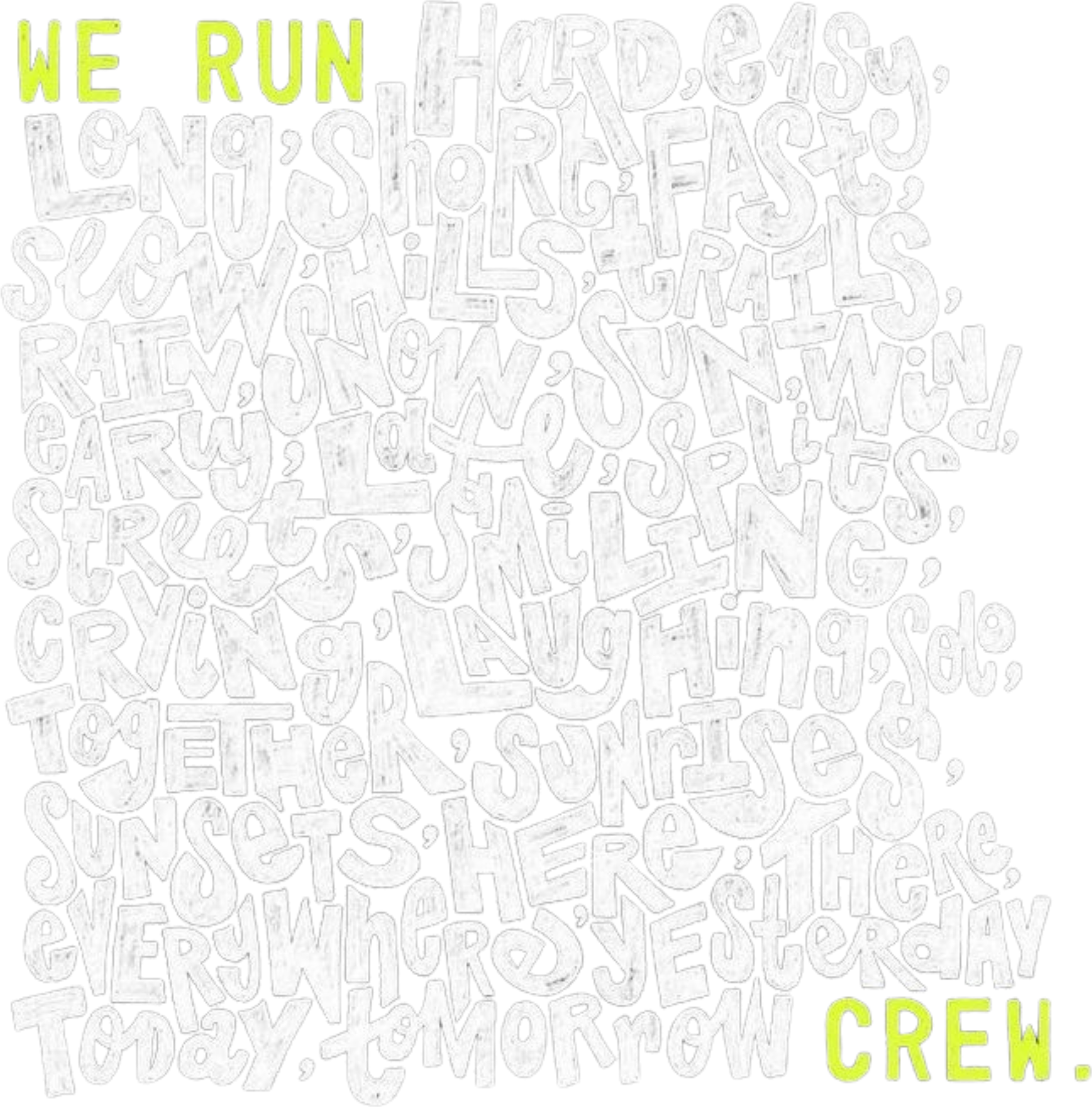 We Run Crew
