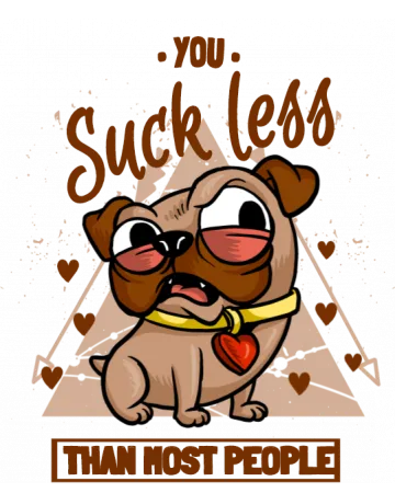 You Suck Less Backpack - Front Design